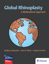 Global Rhinoplasty: A Multicultural Approach:Principles and Techniques '22