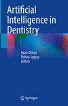 Artificial Intelligence in Dentistry hardcover VI, 364 p. 24