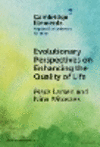 Evolutionary Perspectives on Enhancing Quality of Life (Elements in Applied Evolutionary Science) '24