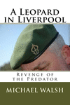 A Leopard in Liverpool: Revenge of a Predator(Love, Spirits and Crime 5) P 118 p. 16
