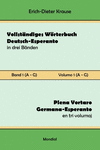 Vollst　ndiges W　rterbuch Deutsch-Esperanto in drei B　nden. Band 1 (A-G): Plena Vortaro Germana-Esperanto en tri volumoj. Volumo