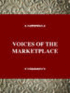 VOICES OF MARKETPLACE, 001st ed. (Twayne's American Thought and Culture Ser) '94
