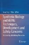 Synthetic Biology and iGEM: Techniques, Development and Safety Concerns 1st ed. 2023 H XII, 113 p. 23