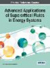 Advanced Applications of Supercritical Fluids in Energy Systems(Advances in Chemical and Materials Engineering) H 720 p. 17