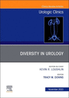 Diversity in Urology , An Issue of Urologic Clinics (The Clinics: Surgery, Vol. 50-4) '23