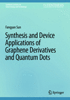 Synthesis and Device Applications of Graphene Derivatives and Quantum Dots 2024th ed.(Synthesis Lectures on Green Energy and Tec