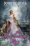 A Mermaid's Kiss: A Daughters of Arianne Series Novel(Daughters of Arianne 1) P 422 p. 17
