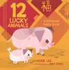 12 Lucky Animals: A Bilingual Baby Book H 24 p. 18