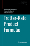 Trotter-Kato Product Formulæ(Operator Theory: Advances and Applications Vol.296) H 24