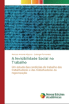 A Invisibilidade Social no Trabalho P 144 p. 19