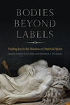Bodies beyond Labels – Finding Joy in the Shadows of Imperial Spain H 346 p. 24