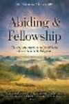 Abiding & Fellowship: The only way to growth and fruitfulness in Christ and in the Kingdom. P 194 p. 23