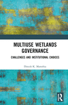 Multiuse Wetlands Governance:Challenges and Institutional Choices '23