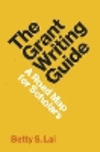 The Grant Writing Guide – A Road Map for Scholars P 240 p. 23