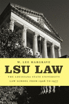 Lsu Law: The Louisiana State University Law School from 1906 to 1977 P 354 p. 23