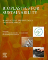 Bioplastics for Sustainability:Manufacture, Technologies, and Environment '24