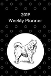2019 Weekly Planner: Alaskan Malamute P 54 p.