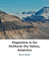 Magmatism in the McMurdo Dry Valleys, Antarctica '23