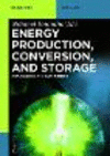Energy Production, Conversion, and Storage:Applications and Case Studies (de Gruyter Textbook) '20