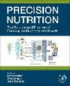 Precision Nutrition:The Science and Promise of Personalized Nutrition and Health '23