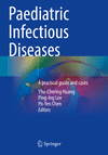 Paediatric Infectious Diseases:A practical guide and cases '24