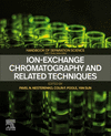 Ion-Exchange Chromatography and Related Techniques (Handbooks in Separation Science) '23
