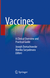 Vaccines:A Clinical Overview and Practical Guide '20