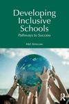 Developing Inclusive Schools: Pathways to Success P 236 p. 24