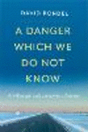 A Danger Which We Do Not Know:A Philosophical Journey into Anxiety '24