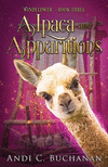 Alpaca and Apparitions: A Witchy Fiction Novella( 3) P 100 p. 21