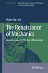 The Renaissance of Mechanics 1st ed. 2024(Archimedes Vol.68) H 24