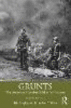 Grunts:The American Combat Soldier in Vietnam, 2nd ed. '20