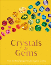 Crystals and Gems: From Mythical Properties to Magical Stories(DK Secret Histories) H 192 p. 23