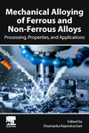 Mechanical Alloying of Ferrous and Non-Ferrous Alloys:Processing, Properties, and Applications '24