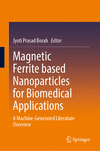 Magnetic Ferrite Based Nanoparticles for Biomedical Applications 1st ed. 2024 H 24