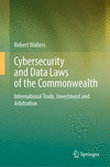 Cybersecurity and Data Laws of the Commonwealth 1st ed. 2023 H 23