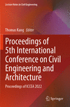 Proceedings of 5th International Conference on Civil Engineering and Architecture '24