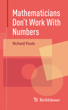 Mathematicians Don't Work With Numbers '24