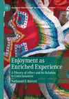 Enjoyment as Enriched Experience (Palgrave Perspectives on Process Philosophy)