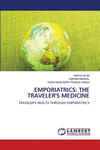 Emporiatrics: The Traveler's Medicine P 152 p. 24