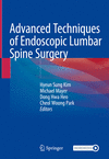 Advanced Techniques of Endoscopic Lumbar Spine Surgery '21
