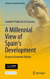 A Millennial View of Spain’s Development 2024th ed.(Frontiers in Economic History) H 400 p. 24