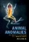 Animal Anomalies:What Abnormal Anatomies Reveal about Normal Development '21