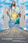 A Journey of Hope to Heaven and Back P 324 p. 20