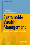 Sustainable Wealth Management:Directing Capital Towards Sustainability (Sustainable Finance) '24