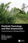 Pesticide Toxicology and Risk Assessment: Linking Exposure to Biological Effects H 296 p. 24