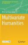 Multivariate Humanities (Quantitative Methods in the Humanities and Social Sciences) '21