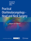 Practical Otorhinolaryngology - Head and Neck Surgery 2021st ed. P 24