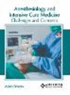 Anesthesiology and Intensive Care Medicine: Challenges and Concerns H 249 p. 23