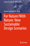 For Nature/With Nature: New Sustainable Design Scenarios 2024th ed.(Springer Series in Design and Innovation Vol.38) H 24
